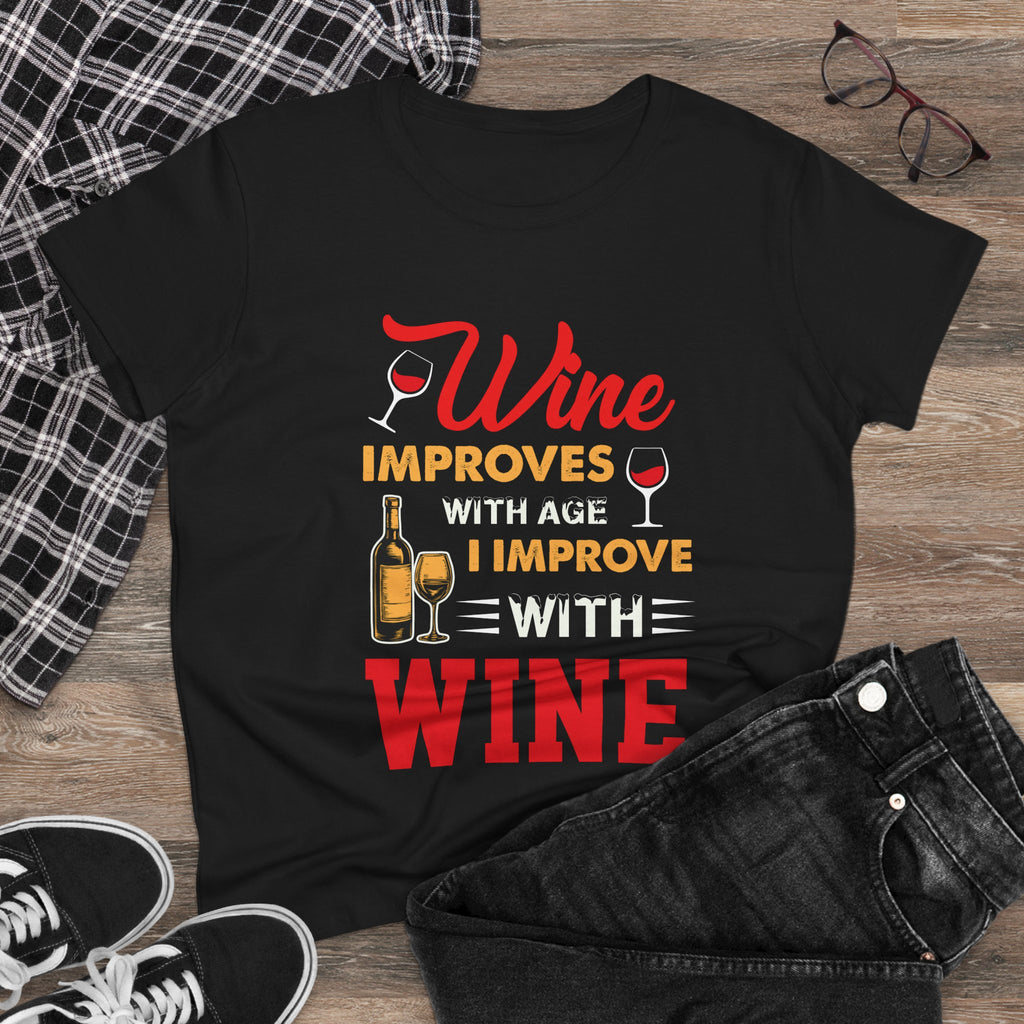 Wine Improves With Age—I Improve With Wine T-Shirt