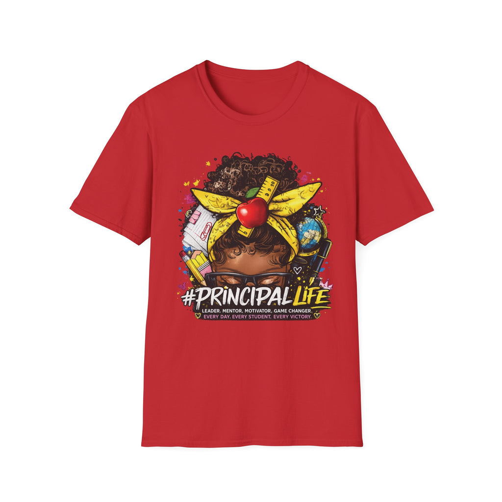 Principal Life T‑Shirt — Fun School Principal Graphic Tee for Educators
