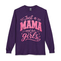 Just a Mama and Her Girls Long Sleeve Shirt