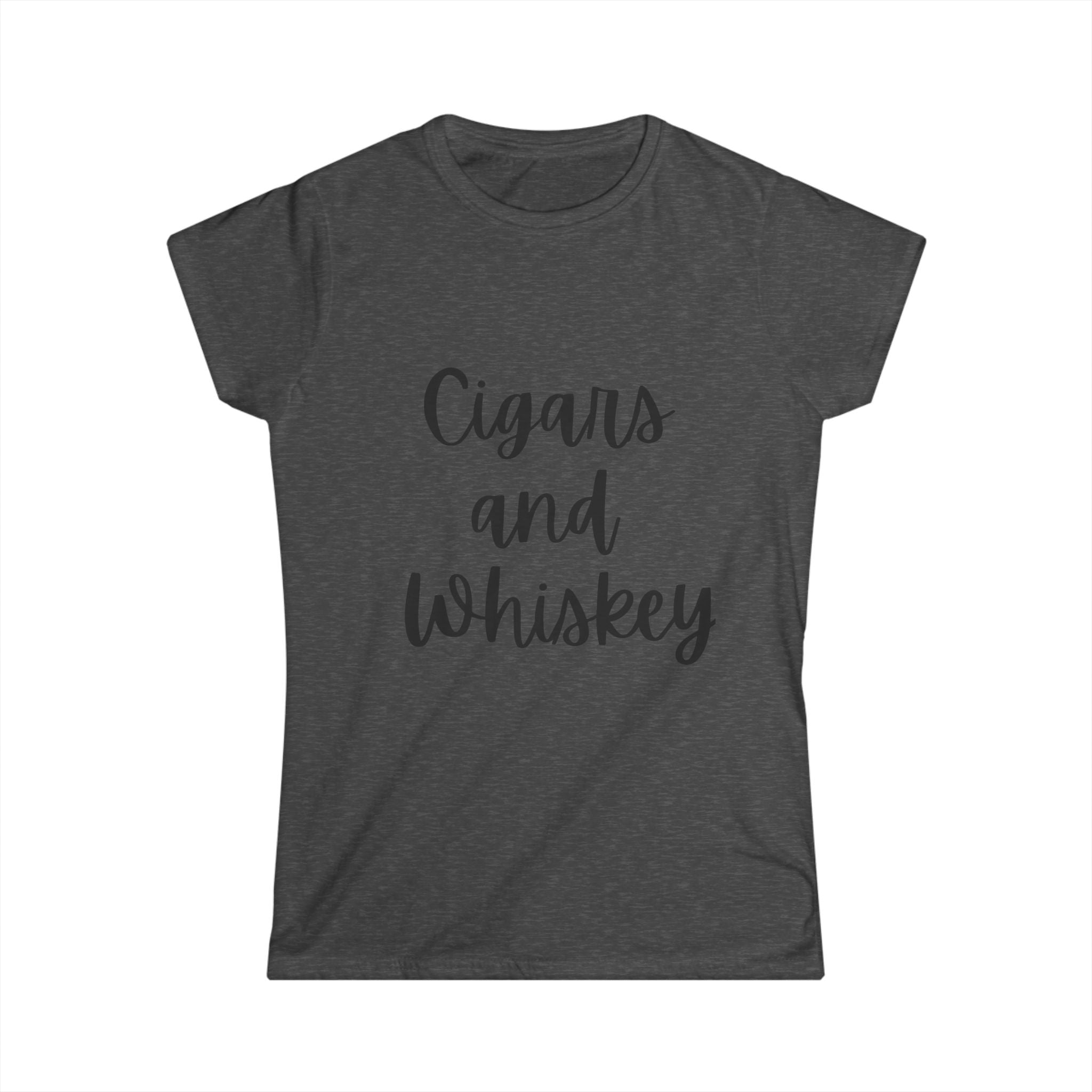 Cigars and Whiskey Women's Tee — Relaxed Smokers & Bourbon Lovers Shirt