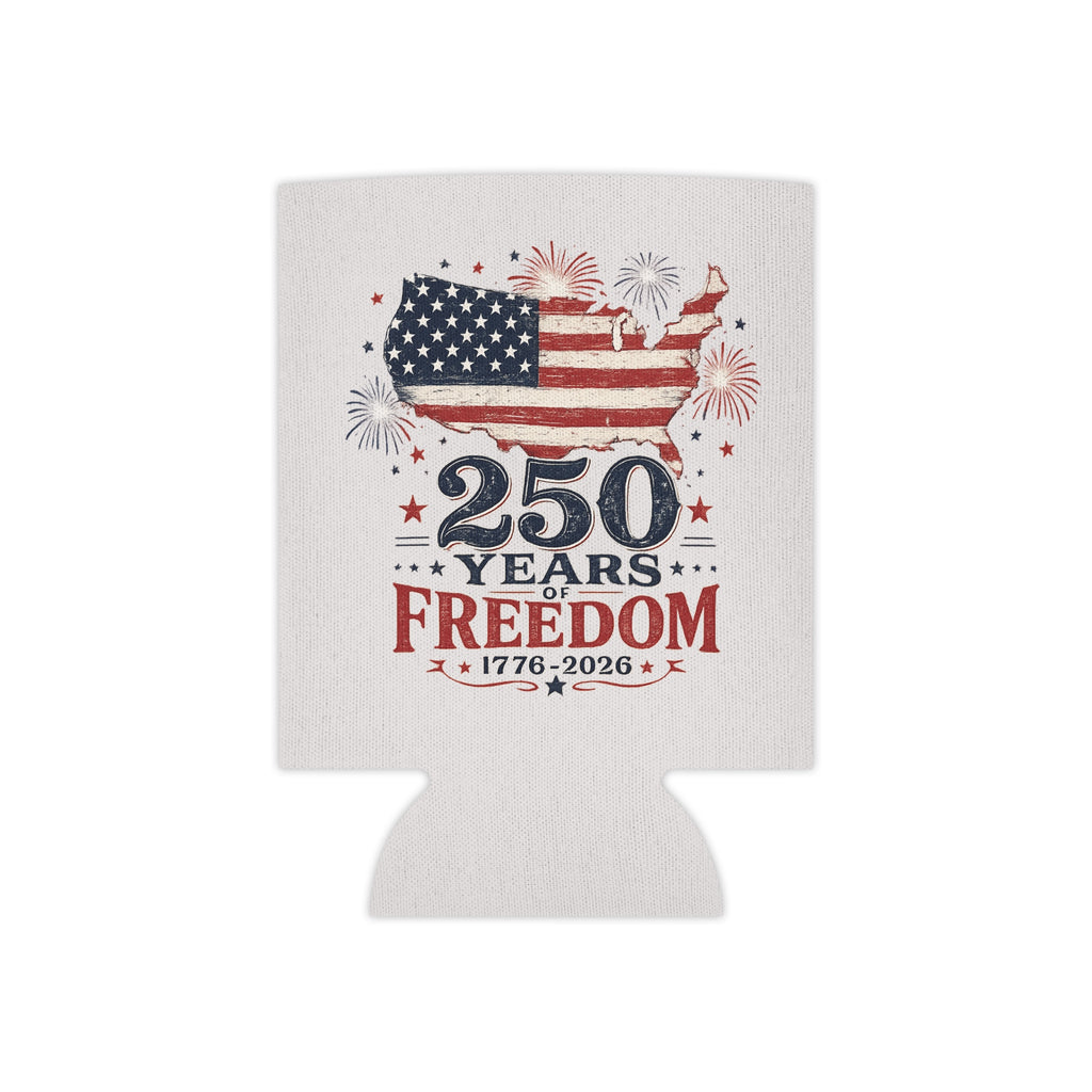250 Years of Freedom Can Cooler – 1776–2026 USA Anniversary Beer Koozie